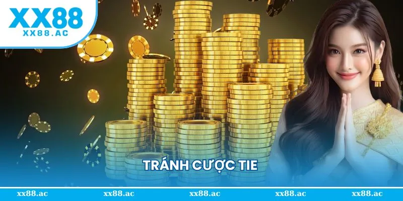 Tránh cược Tie trong cách đánh Baccarat luôn thắng