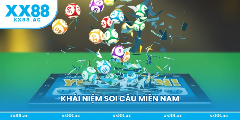 Khái niệm soi cầu miền Nam