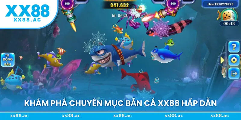 Khám phá chuyên mục bắn cá XX88 hấp dẫn
